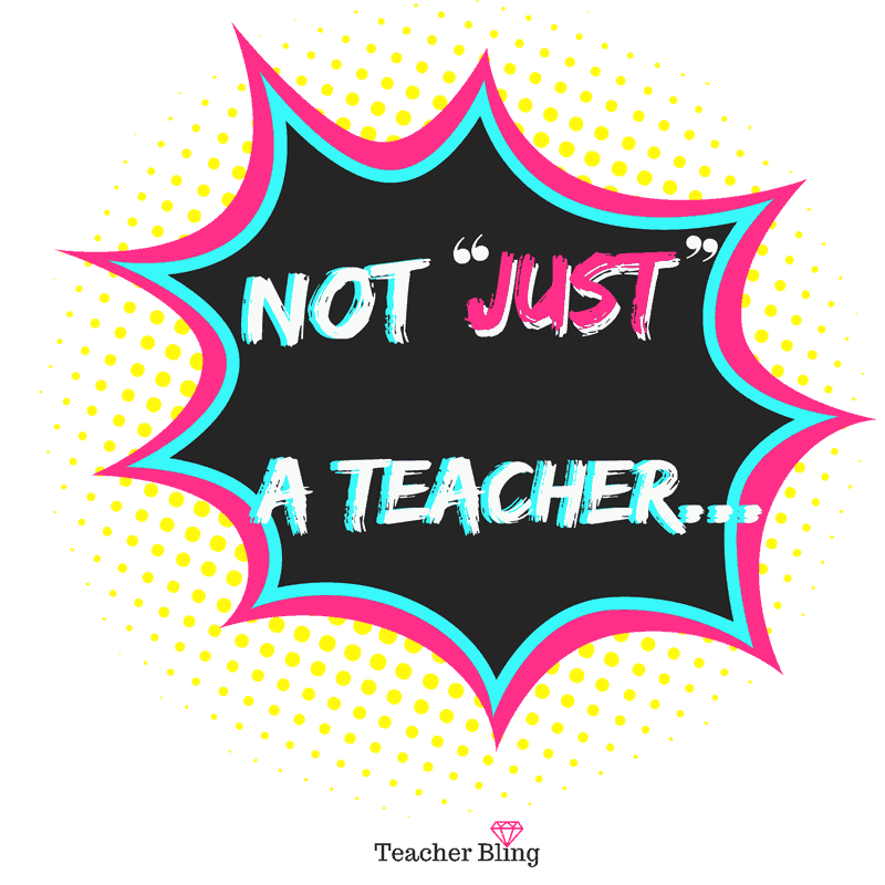not Just A Teacher