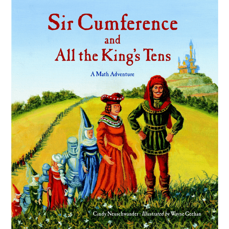 Sir Cumference and all the king's tens